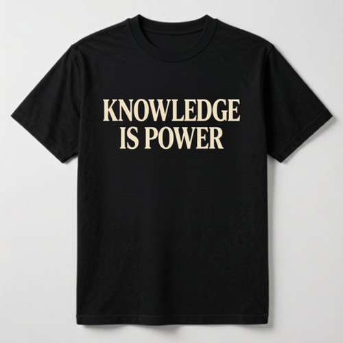 Knowledge is power